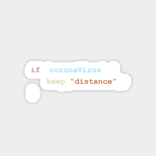 Keep Distance If There's Coronavirus Programming Coding Color Sticker